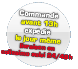 Command� avant 13h, exp�di� le jour m�me !